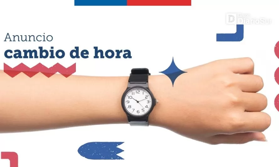 Cambio de hora en Chile: cuándo y a qué hora ajustar tus relojes 